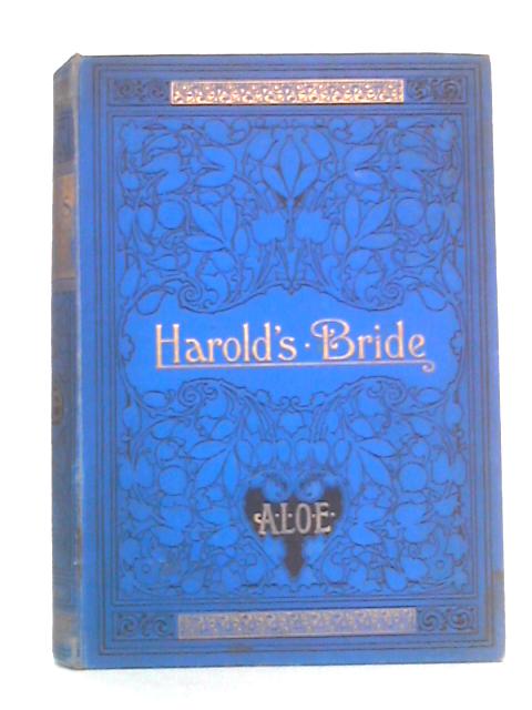 Harold's Bride By A.L.O.E.