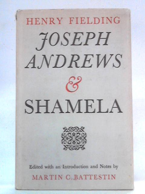 Joseph Andrews and Shamela By Henry Fielding