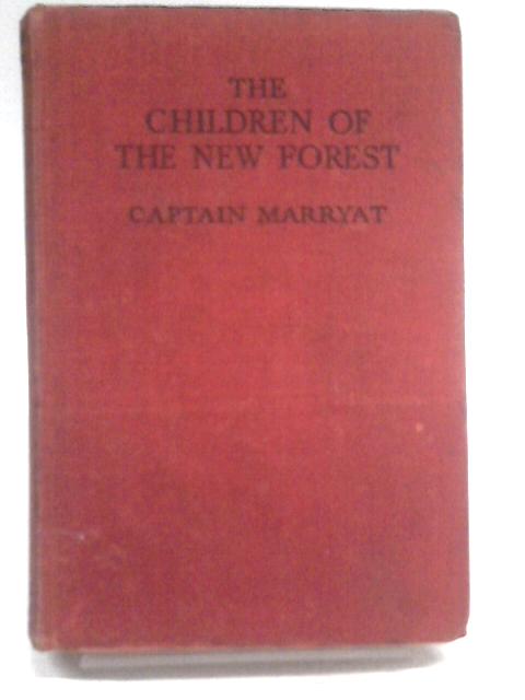 The Children of the New Forest By Captain Marryat