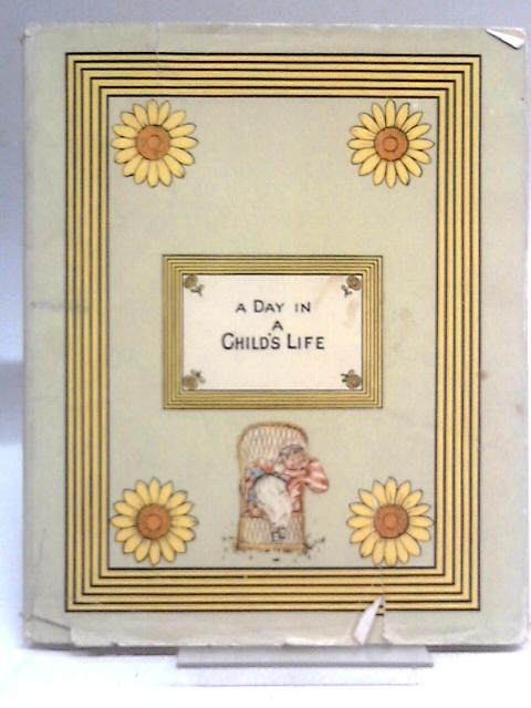 A Day in a Child's Life By Kate Greenaway