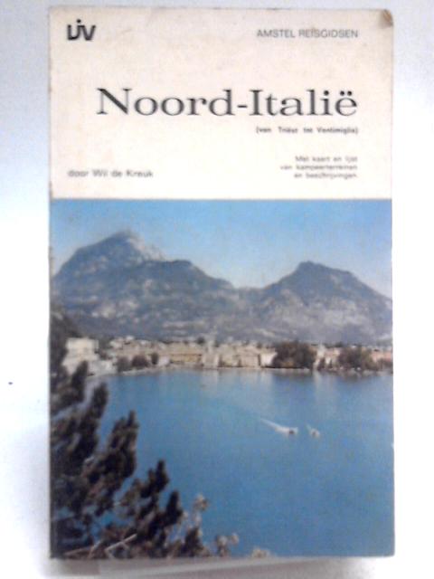 Reisgids Noord-Italie By Wil de Kreuk