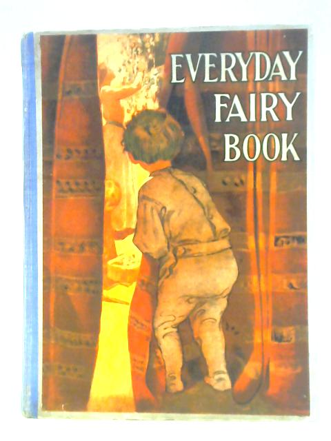 The Everyday Fairy Book By Anna Alice Chapin