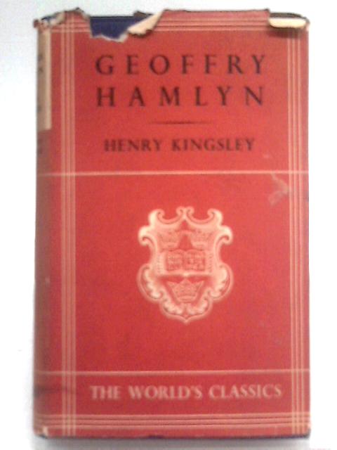 The Recollections of Geoffry Hamlyn By Henry Kingsley