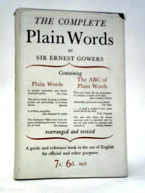 The Complete Plain Words By Ernest Gowers