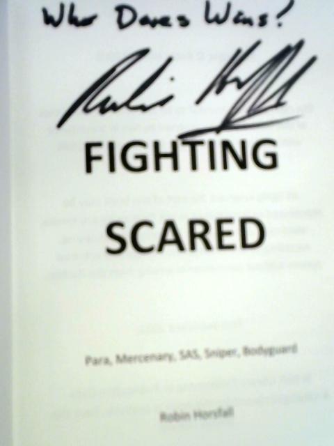 Fighting Scared von Robin Horsfall