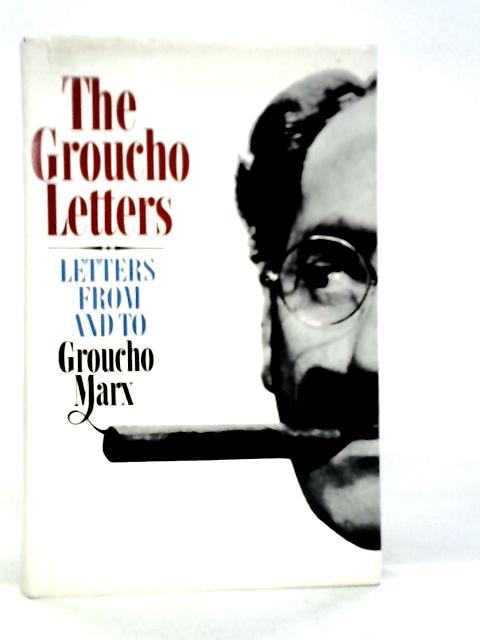 Groucho Letters By Groucho Marx