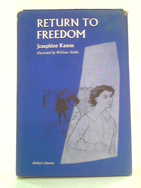 Return to Freedom By Josephine Kamm