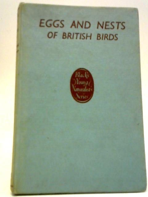 Eggs and Nests of British Birds By Richard L. E. Ford