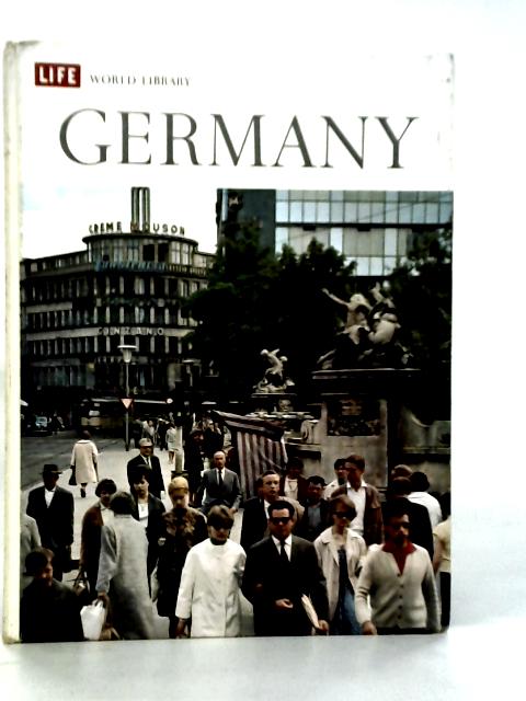 Life World Library: Germany von Terence Prittie