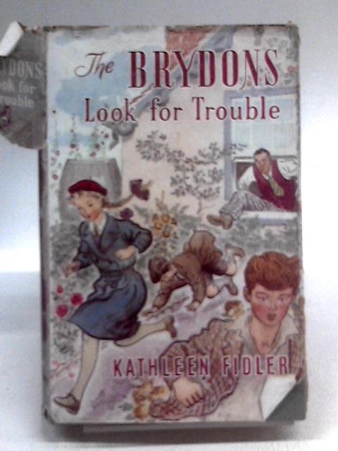 The Brydons Look for Trouble von Kathleen Fidler