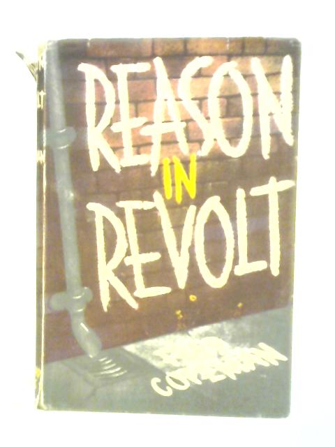 Reason in Revolt By Fred Copeman