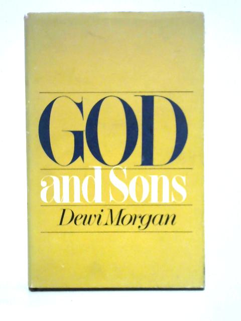 God and Sons By Dewi Morgan