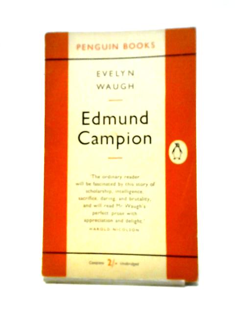 Edmund Campion von Evelyn Waugh