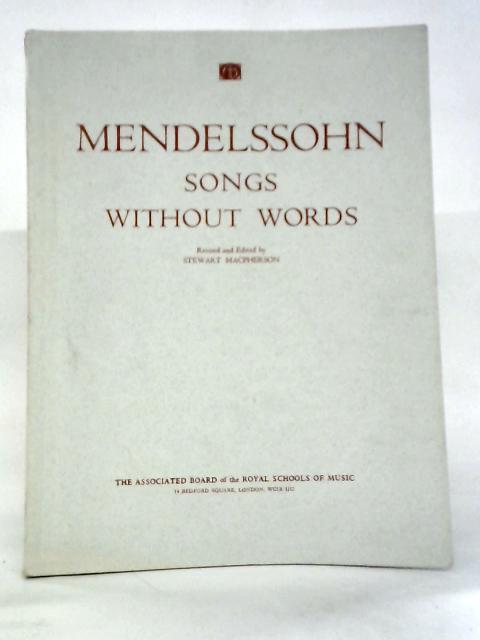 Songs Without Words By Mendelssohn