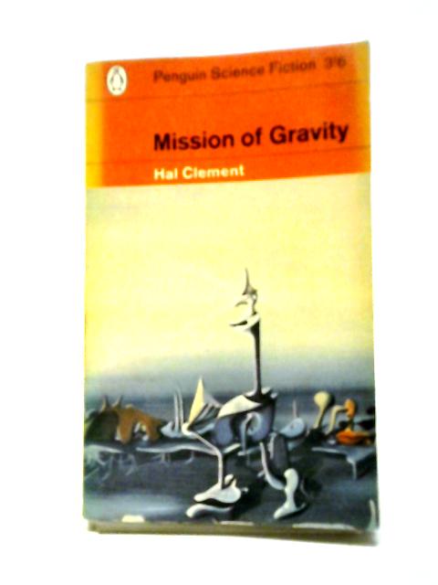 Mission Of Gravity von Hal Clement