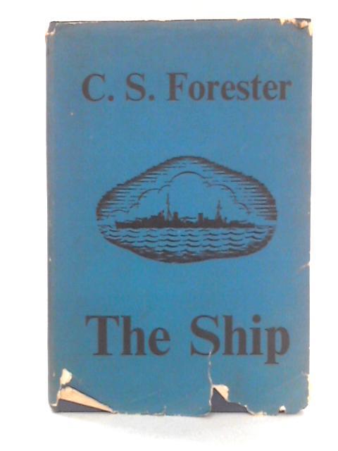 The Ship von C.S. Forester