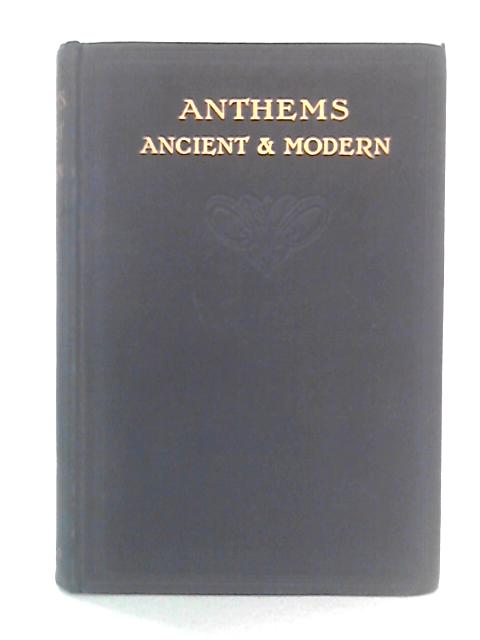 Anthems Ancient And Modern By Various s