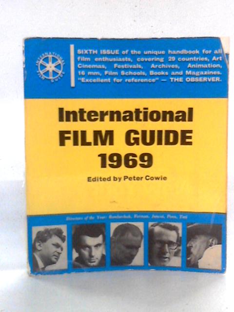 International Film Guide 1969 By Peter Cowie Ed.