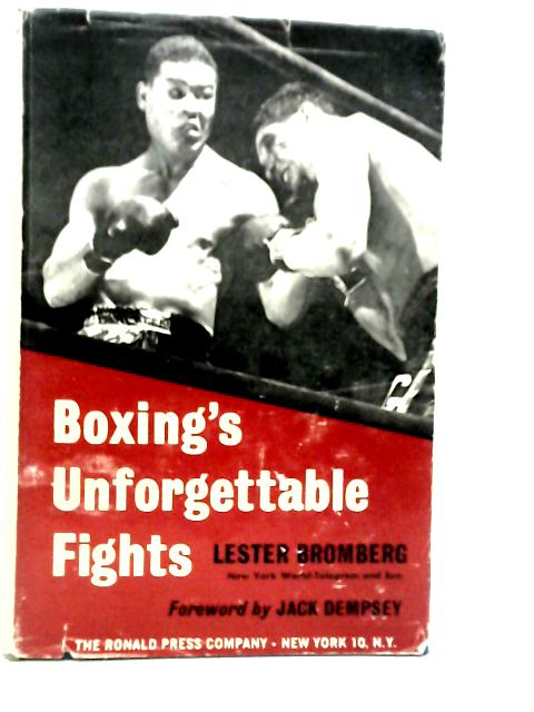 Boxing's Unforgettable Fights von Lester Bromberg