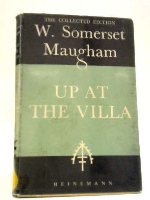 Up at the Villa By W. Somerset Maugham