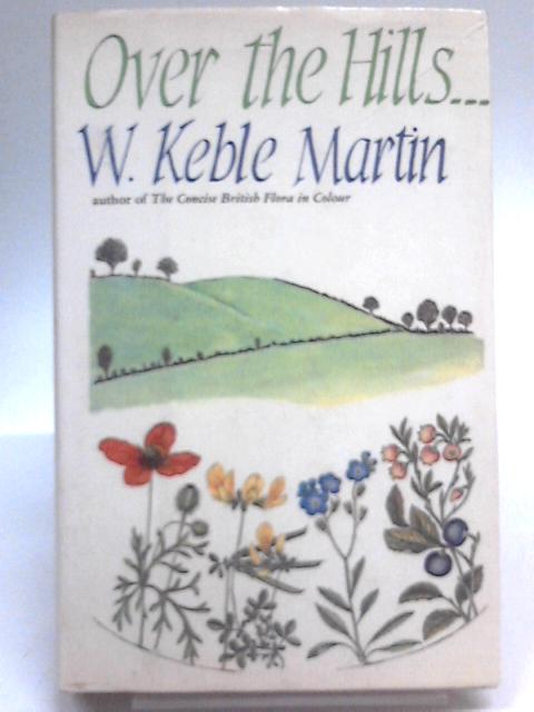 Over the Hills von W.Keble Martin