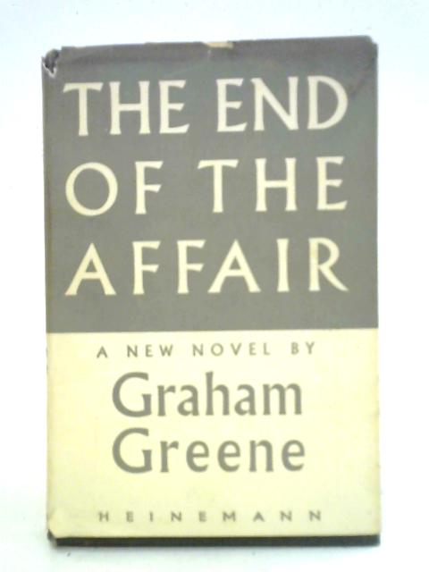 The End of the Affair von Graham Greene