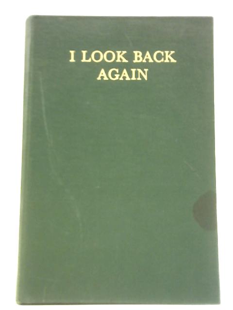 I Look Back Again By W. Watmough