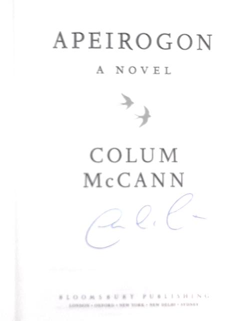 Apeirogon, A Novel By Colum McCann