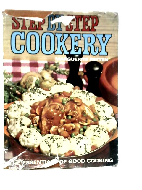 Step by Step Cookery By Marguerite Patten