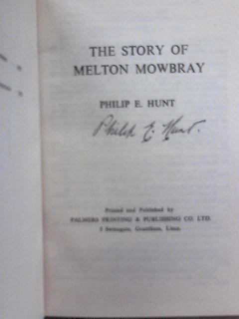 The Story of Melton Mowbray By Hunt Philip