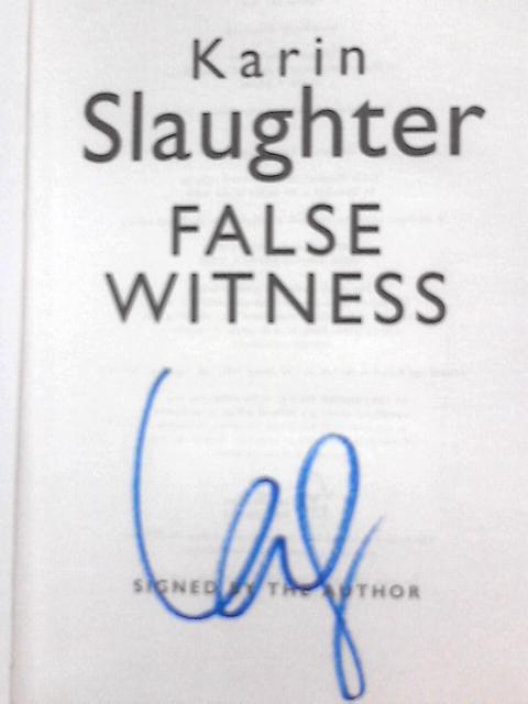 False Witness By Karin Slaughter