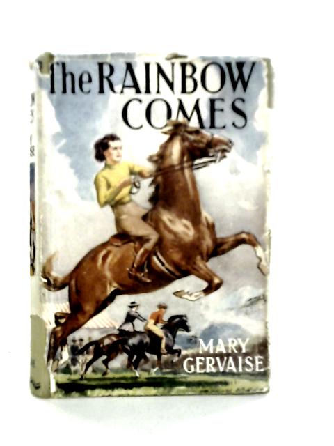 The Rainbow Comes von Mary Gervaise