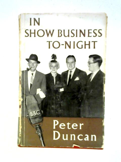 In Show Business Tonight By Peter Duncan