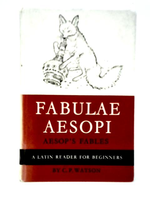 Fabulae Aesopi: Aesop's Fables: A Latin Reader for Beginners By Aesop