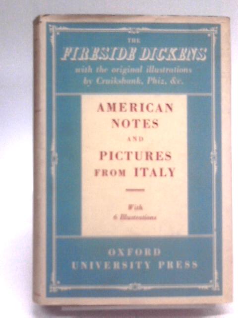 American Notes and Pictures from Italy By Charles Dickens