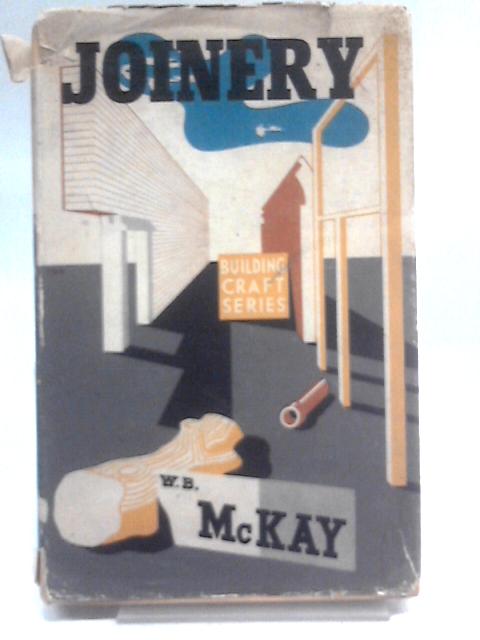 Joinery By W.B.McKay