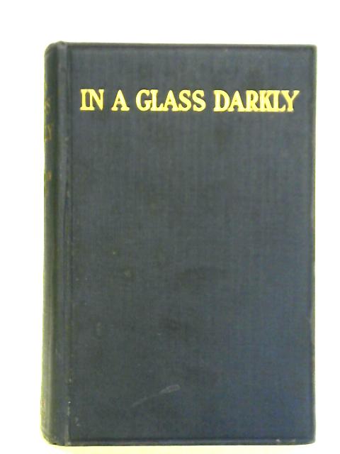 In A Glass Darkly By J. Sheridan Le Fanu