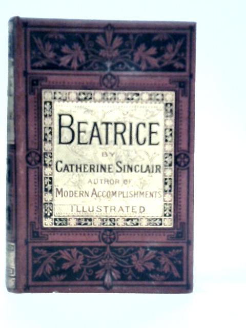 Beatrice von Catherine Sinclair