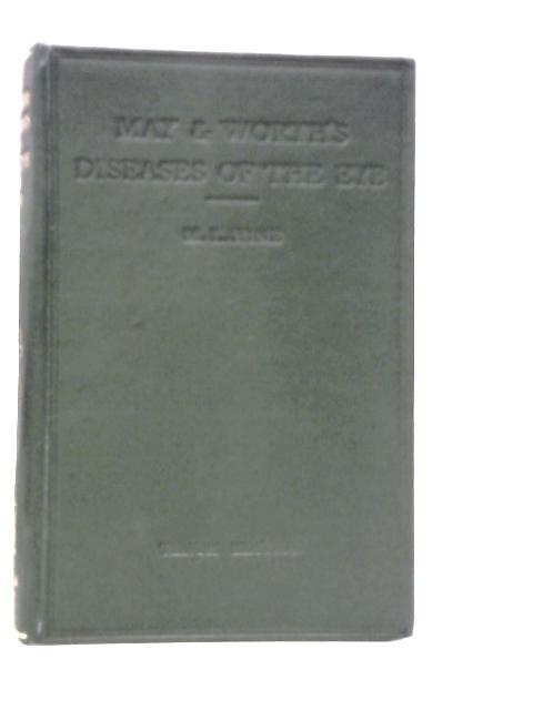 May and Worth's Manual of Diseases of the Eye von Montague L.Hine