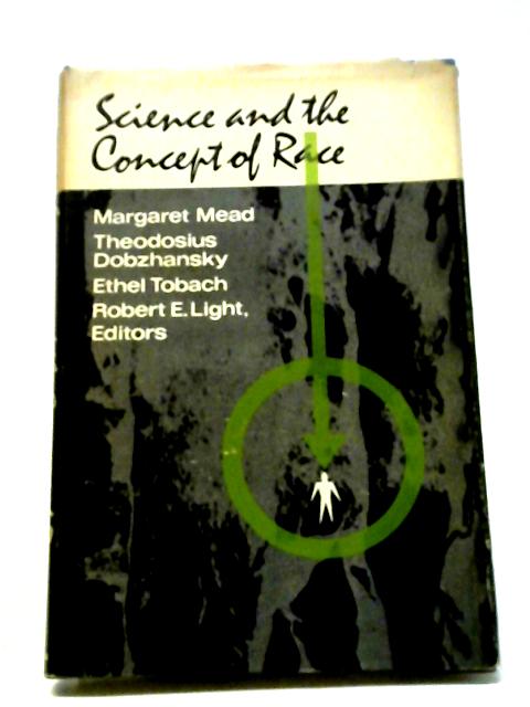 Science And The Concept Of Race von Margaret Mead