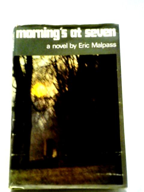 Morning's At Seven von Eric Malpass