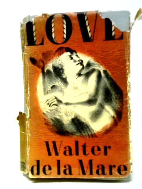 Love By Walter De La Mare