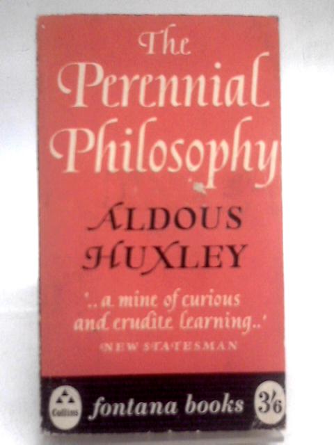 The Perennial Philosophy von Aldous Huxley