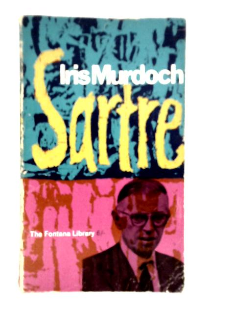 Sartre By Iris Murdoch