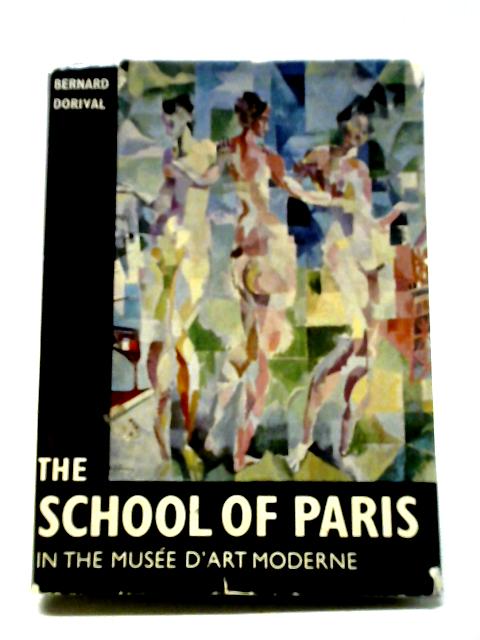 School of Paris (World of Art S.) von Bernard Dorival