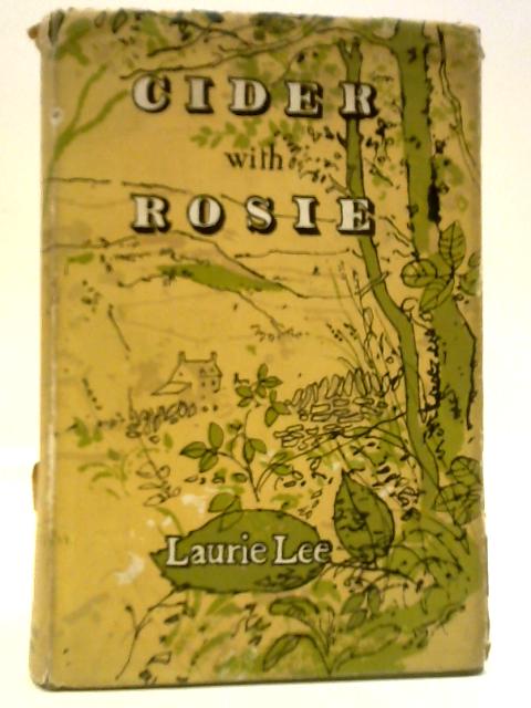 Cider With Rosie By Laurie Lee