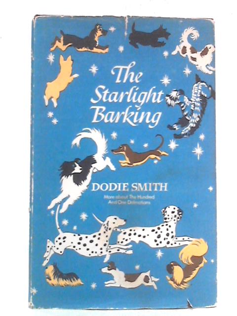 The Starlight Barking By Dodie Smith