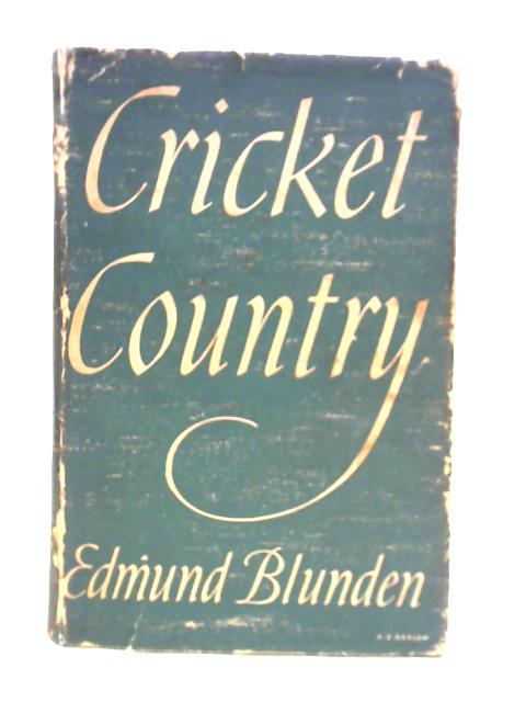 Cricket Country von Edmund Blunden