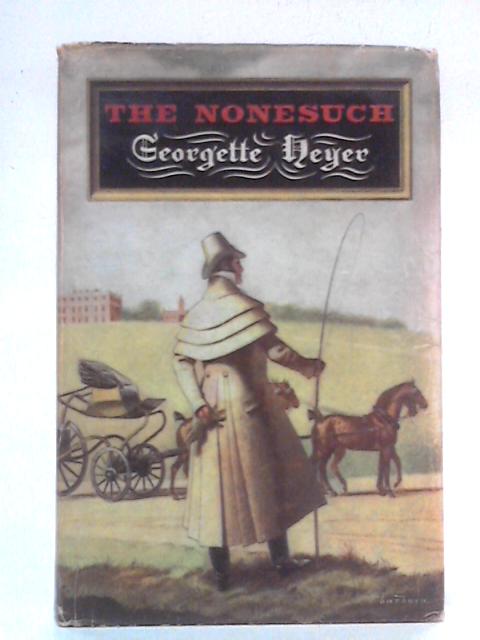 The Nonesuch von Georgette Heyer