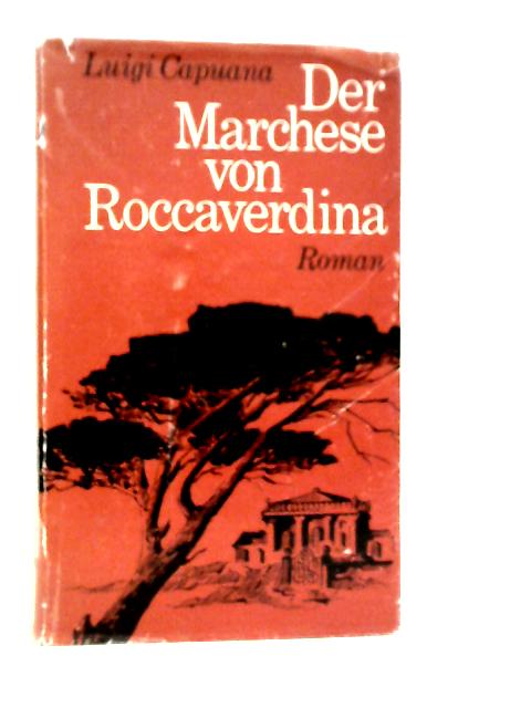 Der Marchese von Roccaverdina By Luigi Capuana